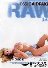 【Jessica Drake RAW Disc2 】の一覧画像