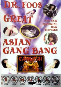 【Dr.Foos GREAT ASIAN GANG BANG 】の一覧画像