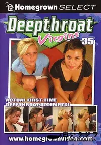 【Deepthroat Virgins 35 】の一覧画像