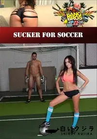 【Sucker For Soccer 】の一覧画像