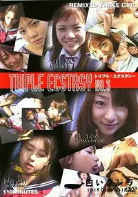 【TRIPLE ECSTASY 03　】の一覧画像